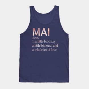 Mai Girl Name Definition Tank Top